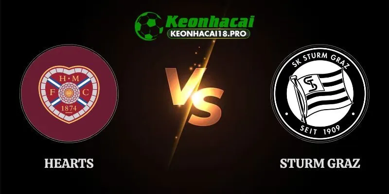 Nhận Định Hearts Vs Sturm Graz 01h45 Ngày 29/07 Cúp C1